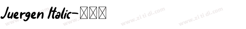 Juergen Italic字体转换